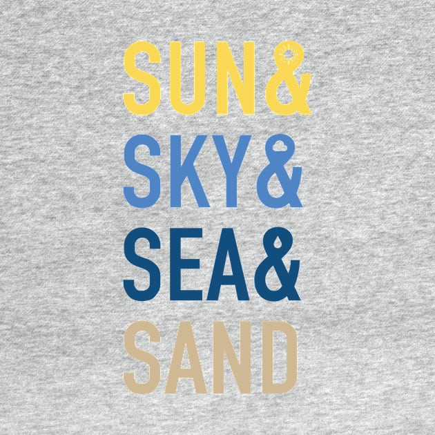 Sun & Sky & Sea & Sand by sanseffort